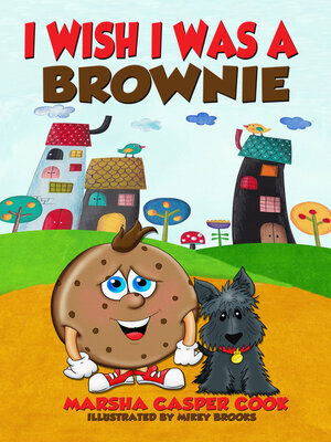 cover image of I Wish I Was a Brownie